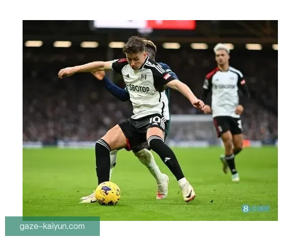 富勒姆俱乐部历史与未来发展全景解析及球迷文化探秘